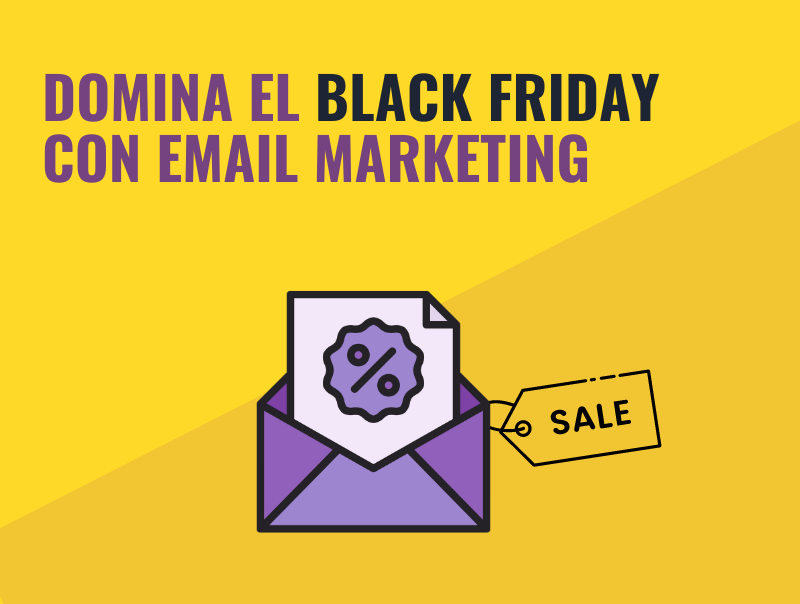 Domina el Black Friday con email marketing 