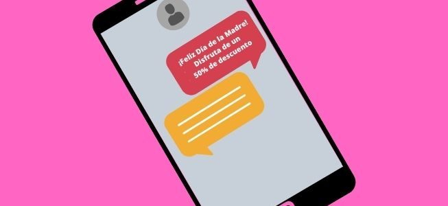 9 consejos para tu estrategia de SMS Marketing en el Día de la Madre