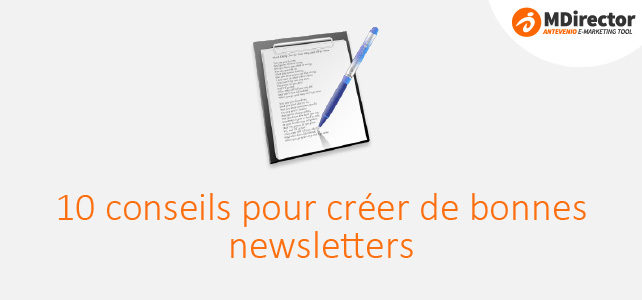 10 conseils pour créer de bonnes newsletters