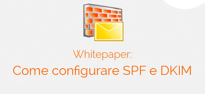 Come configurare SPF e DKIM